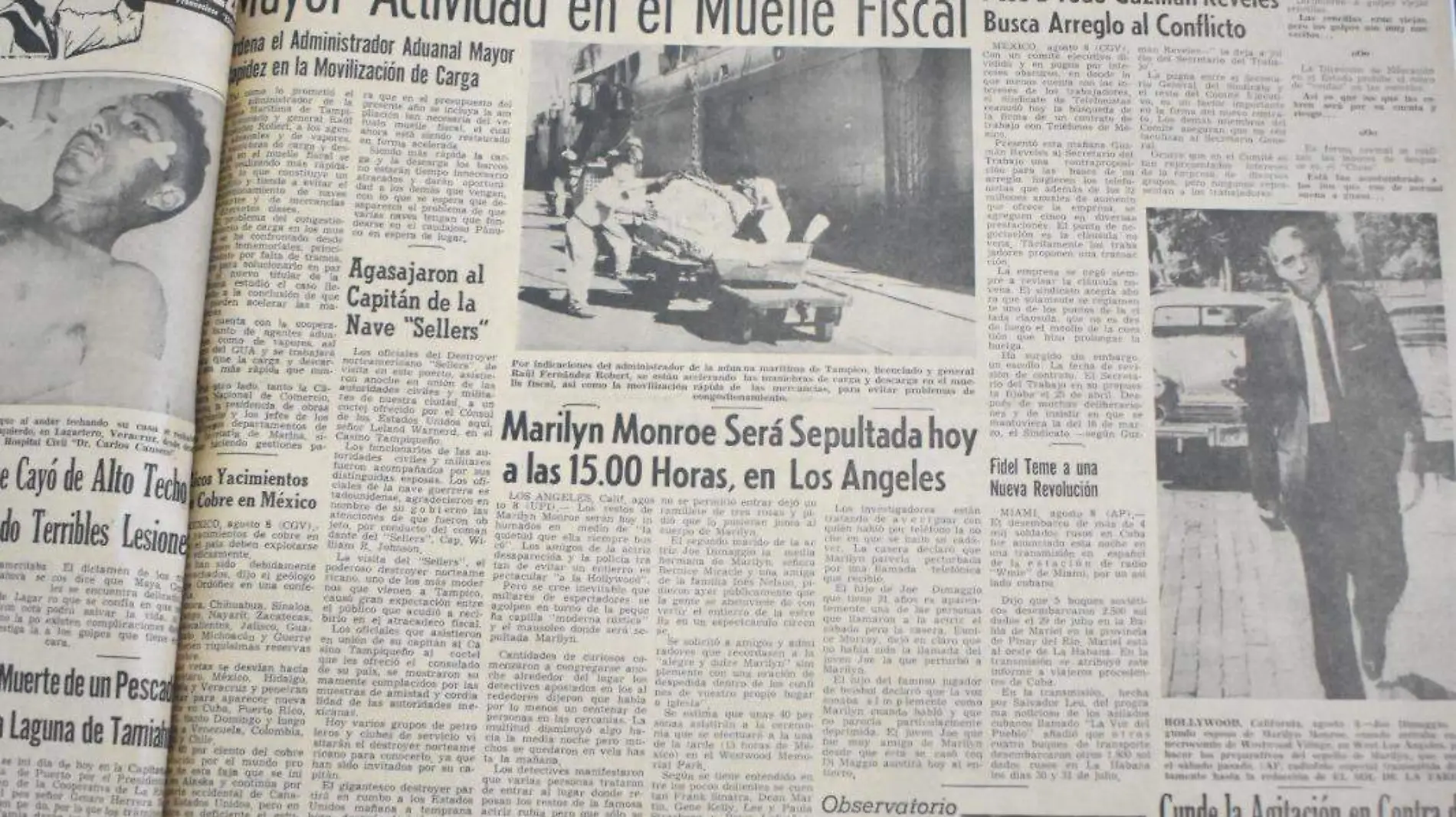 Del lunes 06 de agosto al jueves 09 de agosto de 1962, El Sol de la Tarde cubrió los servicios funerarios de Marilyn Monroe